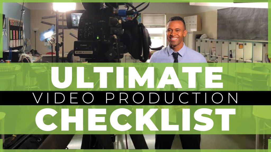 african american male teacher in a classroom with 'ultimate video production checklist' text