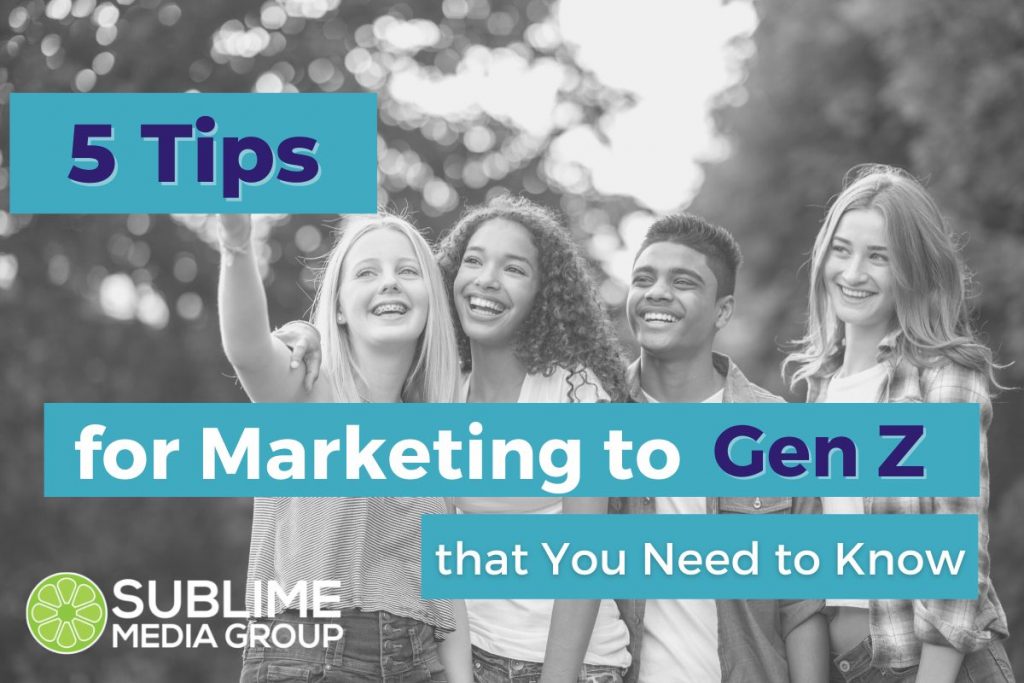 5 Tips About Marketing to Gen Z