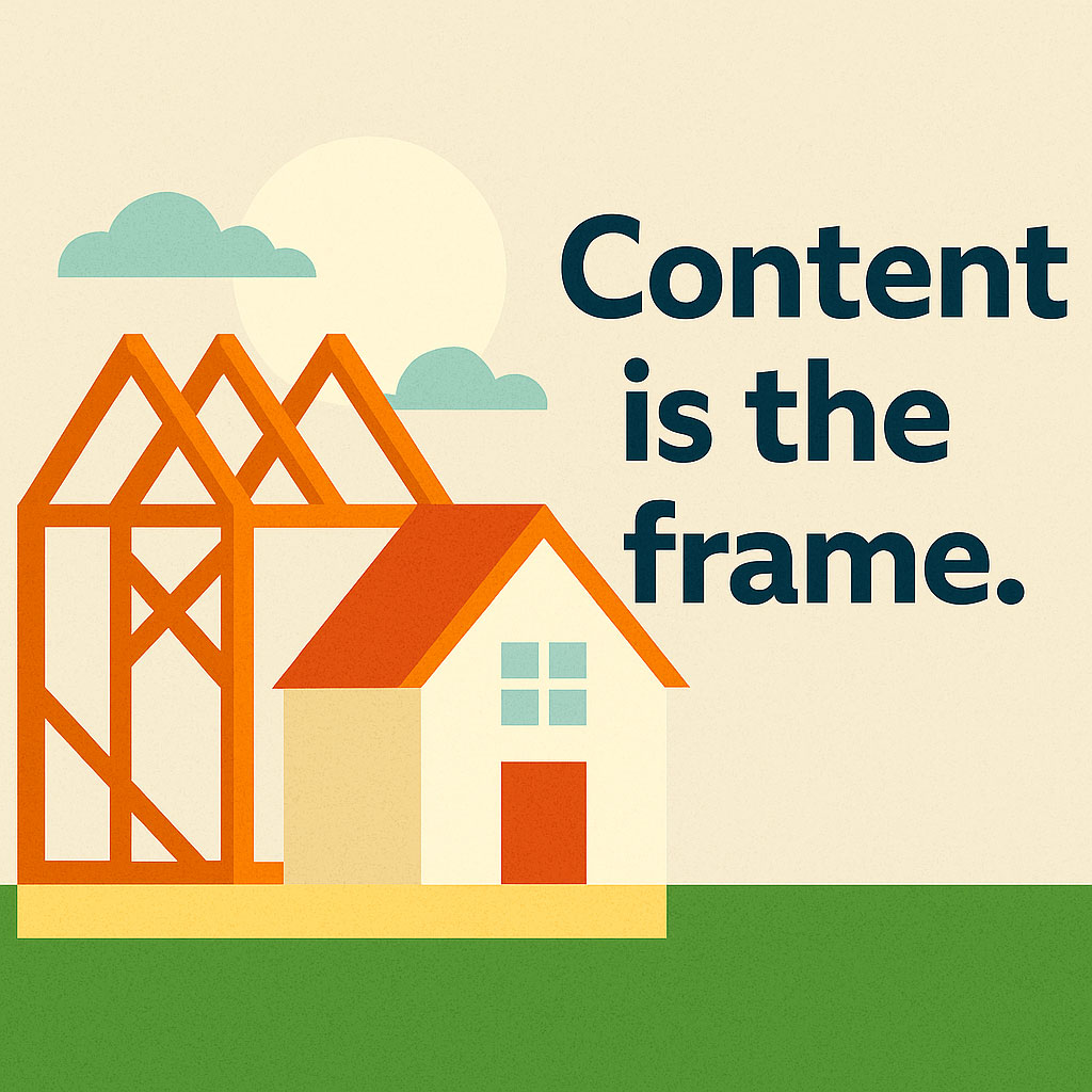 Flat-style digital illustration showing home construction as a metaphor for content marketing, featuring the phrase "Content is the frame.
